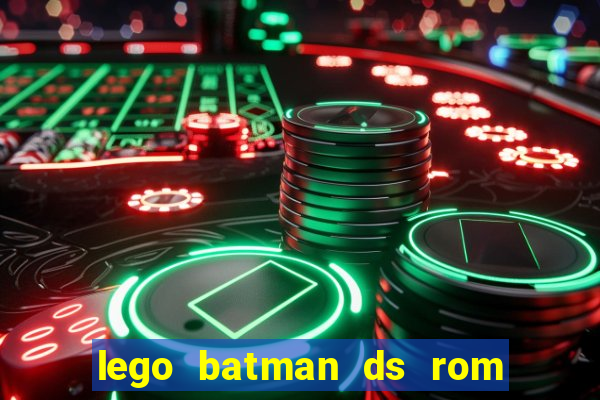 lego batman ds rom pt br